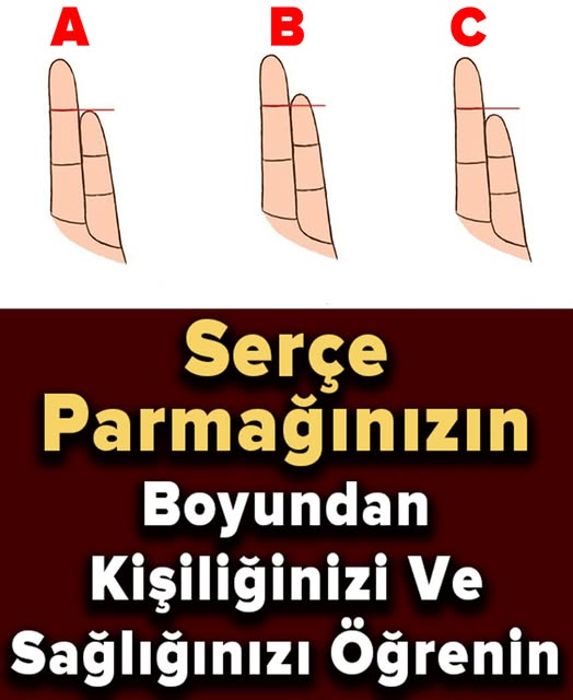 Serçe Parmağınızın Boyundan Kişiliğinizi ve Sağlığınızı Öğrenin - 1