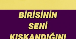 Birisinin Seni Kıskandığını Gösteren 6 İşaret	