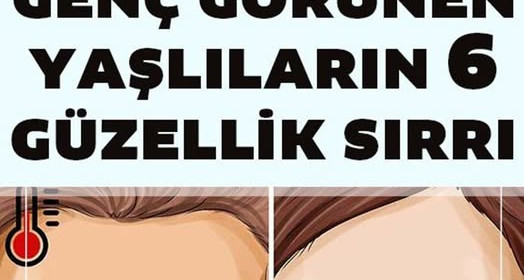 Yaşını Hiç Göstermeyenlerin 6 Güzellik Sırrı 