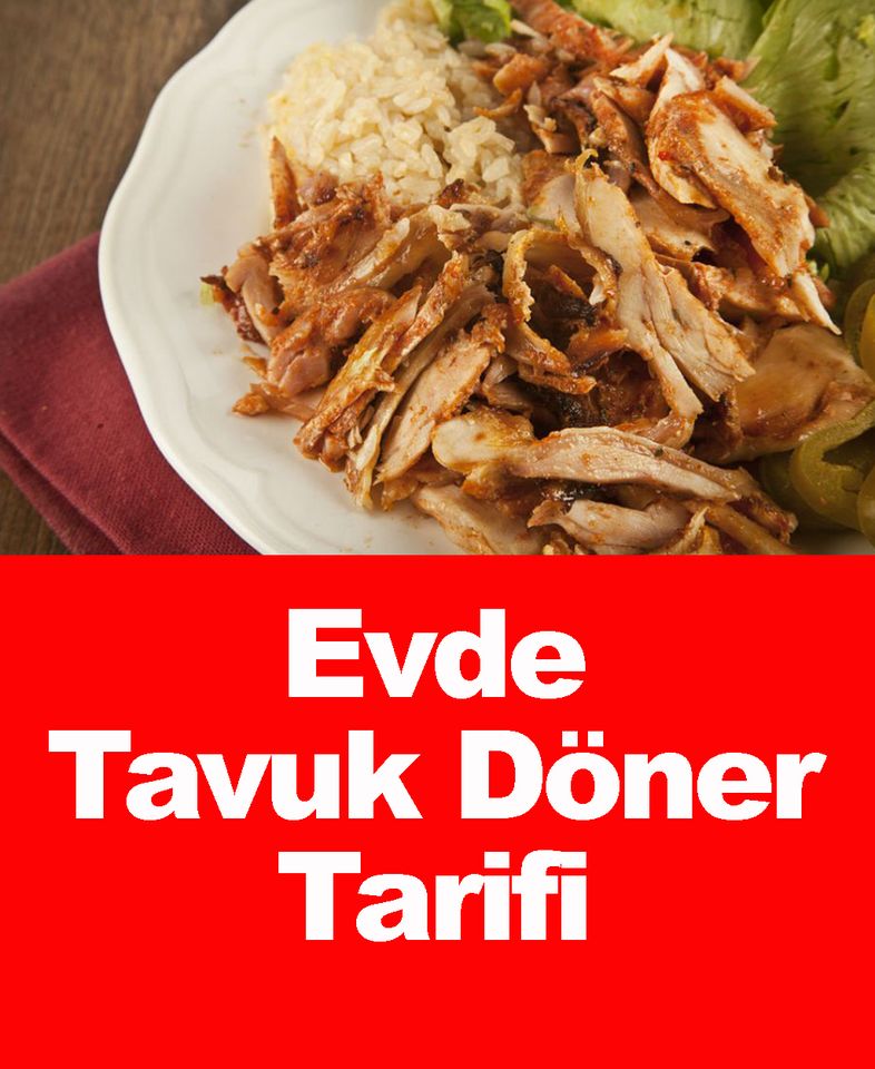 Evde Tavuk Döner Tarifi - 1